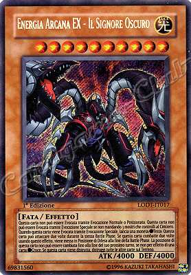 LODT-IT017 Energia Arcana EX-Il Signore Oscuro rara segreta 1a Edizione (IT) -GOOD-