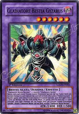 LODT-IT044 Gladiatore Bestia Gyzarus super rara 1a Edizione (IT) -NEAR MINT-
