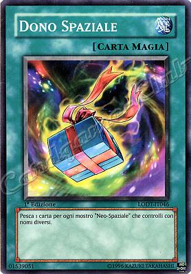 LODT-IT046 Dono Spaziale comune 1a Edizione (IT) -NEAR MINT-