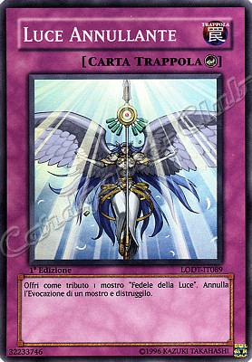 LODT-IT089 Luce Annullante super rara 1a Edizione (IT) -NEAR MINT-