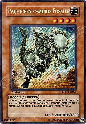 LODT-IT099 Pachicefalosauro Fossile rara segreta 1a Edizione (IT) -NEAR MINT-