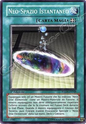 PTDN-IT048 Neo-Spazio Istantaneo comune 1a Edizione (IT) -NEAR MINT-
