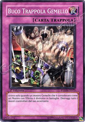 PTDN-IT073 Buco Trappola Gemello comune 1a Edizione (IT) -NEAR MINT-