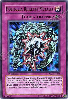 PTDN-IT094 Poltiglia Rifletti-Metalli ultra rara 1a Edizione (IT) -NEAR MINT-