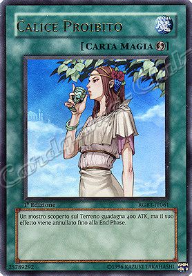 RGBT-IT061 Calice Proibito ultra rara 1a Edizione (IT) -NEAR MINT-