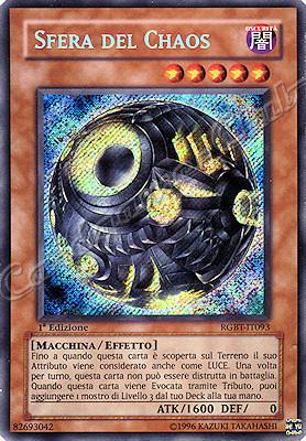 RGBT-IT093 Sfera del Chaos rara segreta 1a Edizione (IT) -NEAR MINT-