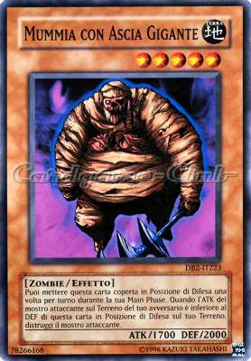 DB2-IT223 Mummia con Ascia Gigante comune (IT) -NEAR MINT-