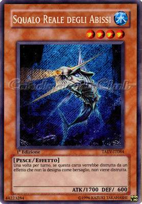 TAEV-IT084 Squalo Reale degli Abissi rara segreta 1a Edizione (IT) -PLAYED-