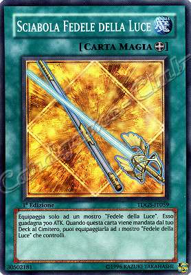 TDGS-IT059 Sciabola Fedele alla Luce super rara 1a Edizione (IT) -NEAR MINT-