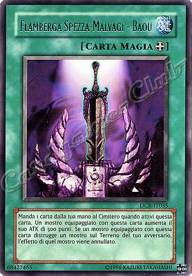 DCR-IT035 Flamberga Spezza-Malvagi-Baou rara (IT) -NEAR MINT-
