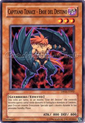 DP05-IT002 Capitano Tenace-Eroe del Destino comune Unlimited (IT) -NEAR MINT-