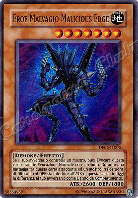 DP06-IT006 Eroe Malvagio Malicious Edge super rara Unlimited (IT)  -GOOD-