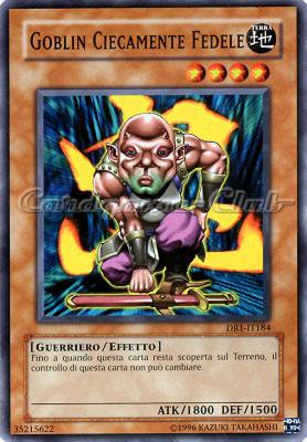 DR1-IT184 Goblin Ciecamente Fedele comune (IT) -NEAR MINT-