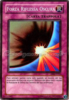 DR2-IT054 Forza Riflessa Oscura super rara (IT) -NEAR MINT-