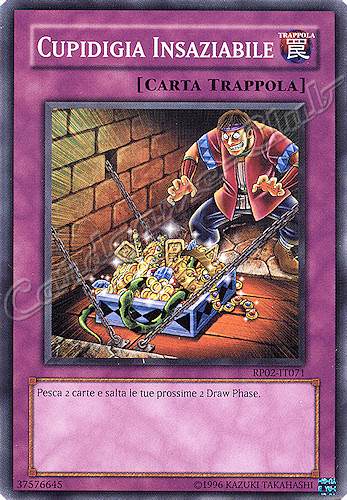 RP02-IT071 Cupidigia Insaziabile comune (IT) -NEAR MINT-