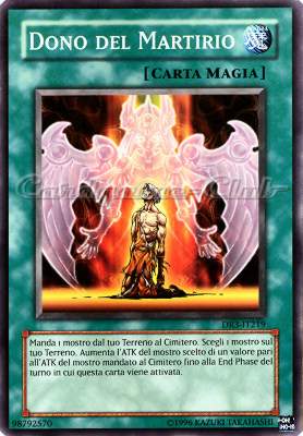 DR3-IT219 Dono del Martirio comune (IT) -NEAR MINT-