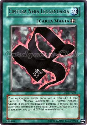 DR3-IT225 Cintura Nera Leggendaria rara (IT) -NEAR MINT-