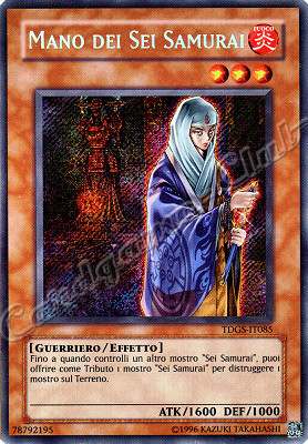 TDGS-IT085 Mano dei Sei Samurai rara segreta Unlimited (IT) -NEAR MINT-