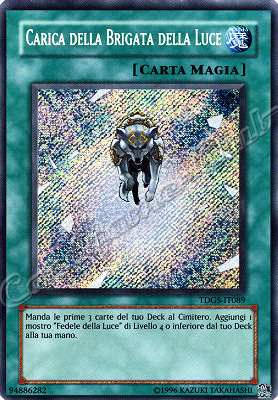 TDGS-IT089 Carica della Brigata della Luce rara segreta Unlimited (IT) -PLAYED-