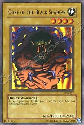 SDK-019 Ogre of the Black Shadow comune Unlimited -NEAR MINT-