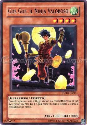 FOTB-IT024 Goe Goe, il Ninja Valoroso rara Unlimited (IT) -NEAR MINT-