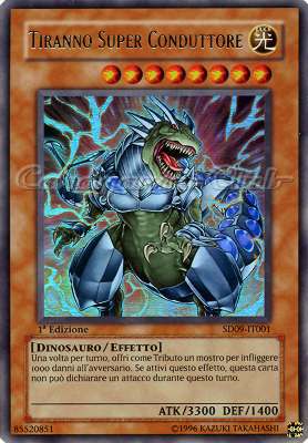 SD09-IT001 Tiranno Super Conduttore ultra rara 1a Edizione (IT) -NEAR MINT-