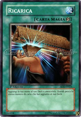 SD2-IT023 Ricarica comune 1a Edizione (IT) -NEAR MINT-