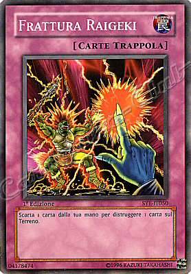 SYE-IT050 Frattura Raigeki comune 1a Edizione (IT) -NEAR MINT-