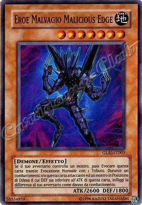 GLAS-IT003 Eroe Malvagio Malicious Edge super rara Unlimited (IT) -NEAR MINT-