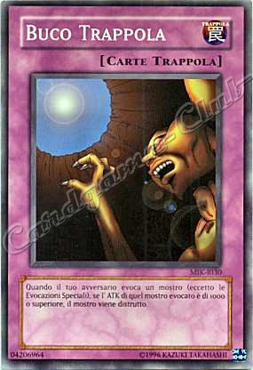 MIK-I030 Buco Trappola comune Unlimited (IT) -NEAR MINT-