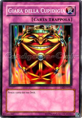 YSD-IT036 Giara della Cupidigia comune Unlimited (IT) -NEAR MINT-