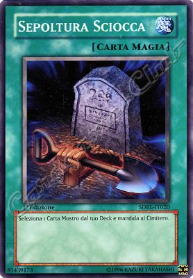 SDRL-IT020 Sepoltura Sciocca comune 1a Edizione (IT) -PLAYED-
