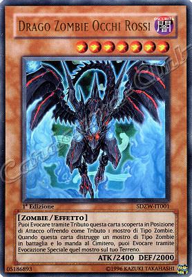 SDZW-IT001 Drago Zombie Occhi Rossi ultra rara 1a Edizione (IT) -PLAYED-
