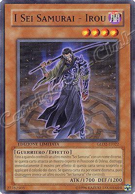 GLD2-IT022 I Sei Samurai-Irou comune Edizione Limitata (IT) -NEAR MINT-