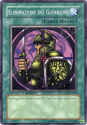 GLD2-IT035 Eliminazione del Guerriero comune Edizione Limitata (IT) -NEAR MINT-