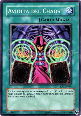 IOC-IT038 Avidita' del Chaos comune (IT) -NEAR MINT-