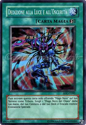 IOC-IT095 Dedizione alla Luce e all'Oscurita' super rara (IT) -NEAR MINT-