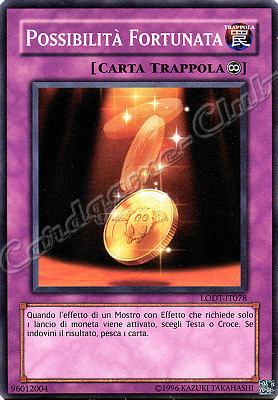 LODT-IT078 Possibilita' Fortunata comune Unlimited (IT) -NEAR MINT-