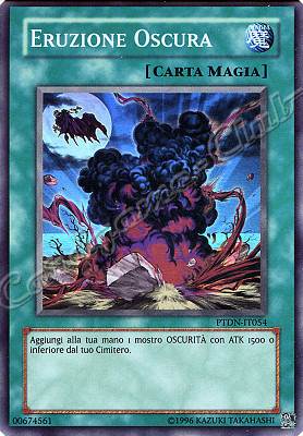 PTDN-IT054 Eruzione Oscura super rara Unlimited (IT) -NEAR MINT-