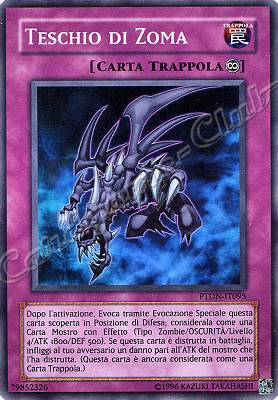 PTDN-IT095 Teschio di Zoma super rara Unlimited (IT) -NEAR MINT-