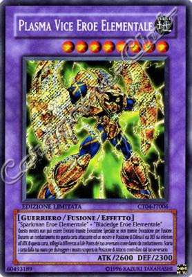 CT04-IT006 Plasma Vice Eroe Elementale rara segreta Edizione Limitata (IT) -NEAR MINT-