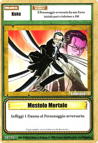 CE-W23 Mestolo mortale comune -NEAR MINT-