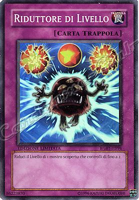 RGBT-ITPP6 Riduttore di Livello super rara Edizione Limitata (IT)  -GOOD-