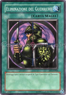 TP7-IT002 Eliminazione del Guerriero super rara Unlimited (IT) -NEAR MINT-