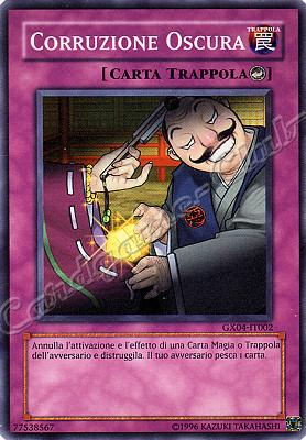 GX04-IT002 Corruzione Oscura super rara Unlimited (IT) -NEAR MINT-