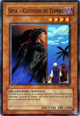 CP03-IT003 Spia-Custode di Tombe super rara Unlimited (IT) -NEAR MINT-