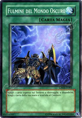 CP03-IT005 Fulmine del Mondo Oscuro super rara Unlimited (IT) -NEAR MINT-