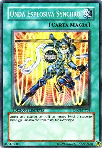 DPCT-ITY03 Onda Esplosiva Synchro super rara Edizione Limitata (IT) -NEAR MINT-