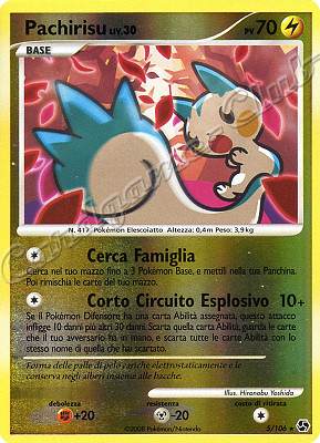 005 / 106 Pachirisu LIV.30 rara foil reverse (IT) -NEAR MINT-