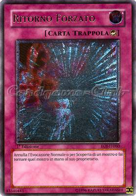 EOJ-IT060 Ritorno Forzato rara ultimate 1a Edizione (IT) -NEAR MINT-